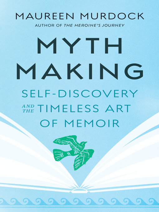 Title details for Mythmaking by Maureen Murdock - Wait list